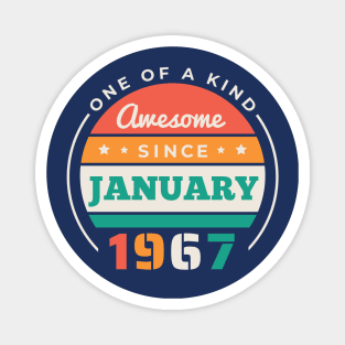 Retro Awesome Since January 1967 Birthday Vintage Bday 1967 Magnet